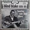 Blind Blake - 1926-30 (Bootleg Rum Dum Blues) (Vinyl, LP, Compilation, Remastered, Mono) Very Good (VG) / Very Good (VG)