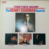The Benny Goodman Quartet - Together Again! (LP, Album, Stereo) - Very Good Plus (VG+) / Very Good Plus (VG+)