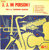 The J.J. Johnson Quintet - J. J. In Person! (10
