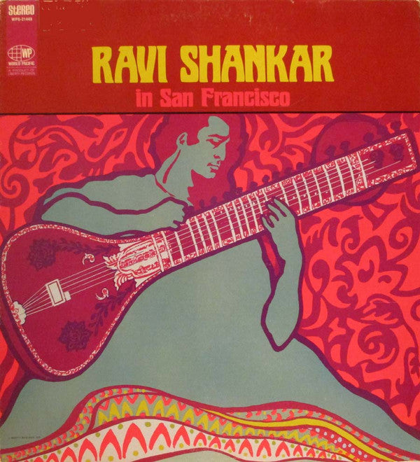 Master Release: Ravi Shankar In San Francisco by Ravi Shankar