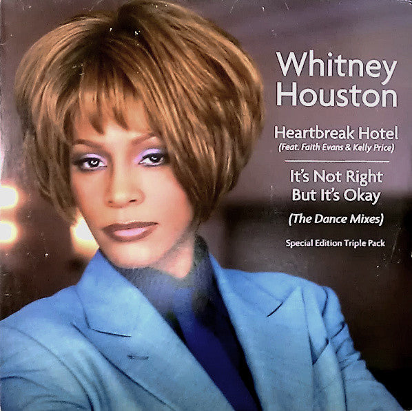 Master Release: Heartbreak Hotel / It's Not Right But It's Okay (The Dance Mixes) by Whitney Houston