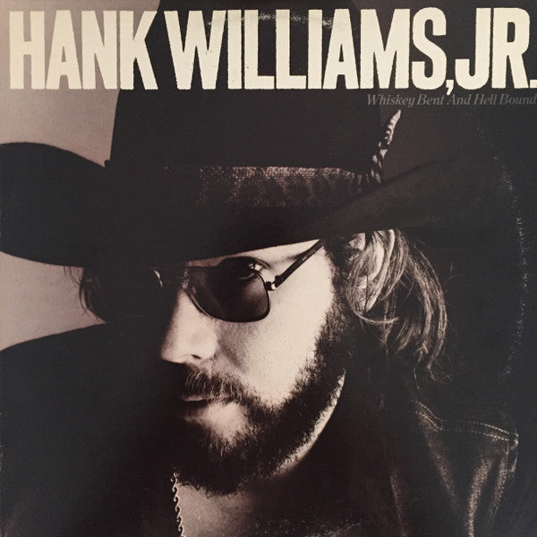 Master Release: Whiskey Bent And Hell Bound by Hank Williams Jr.
