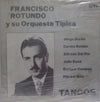 Francisco Rotundo Y Su Orquesta Típica - Tangos (Vinyl, LP, Compilation) Very Good (VG) / Good Plus (G+)