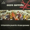 Puerto Rican Power - Cero Novela (Vinyl, LP, Album) Very Good (VG) / Very Good Plus (VG+)