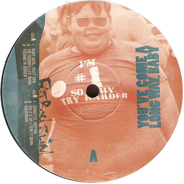 Master Release: You've Come A Long Way, Baby by Fatboy Slim