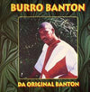 Burro Banton - Da Original Banton (Vinyl, LP, Album, Stereo) Very Good Plus (VG+) / Very Good Plus (VG+)