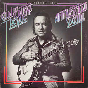 Master Release: Anniversary Special Volume One by Earl Scruggs Revue