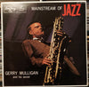 Gerry Mulligan And His Sextet - Mainstream Of Jazz (Vinyl, LP, Album, Mono, Reissue) Very Good Plus (VG+) / Very Good Plus (VG+)