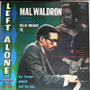 Mal Waldron - Left Alone (LP, Album, Reissue, Stereo) - Good Plus (G+) / Good Plus (G+)