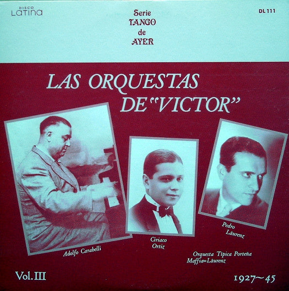 Las Orquestas De "Victor" Vol. III 1927-45