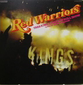 Master Release: King's Rock'N'Roll Show -Live At Seibu Stadium- by Red Warriors