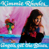 Kimmie Rhodes - Angels Get The Blues (Vinyl, LP, Album) Good Plus (G+) / Good Plus (G+)