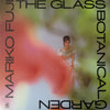 Mariko Fuji - The Glass Botanical Garden = ガラスの植物園 (LP, Album) - Near Mint (NM or M-) / Very Good Plus (VG+)
