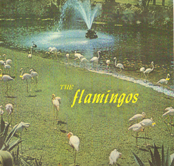 Master Release: Flamingos by The Flamingos