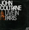 John Coltrane - Live In Paris (2xVinyl, LP, Album, Reissue) Very Good Plus (VG+) / Very Good Plus (VG+)