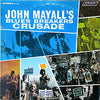 John Mayall & The Bluesbreakers - Crusade (Vinyl, LP, Album, Stereo) Very Good Plus (VG+) / Good Plus (G+)