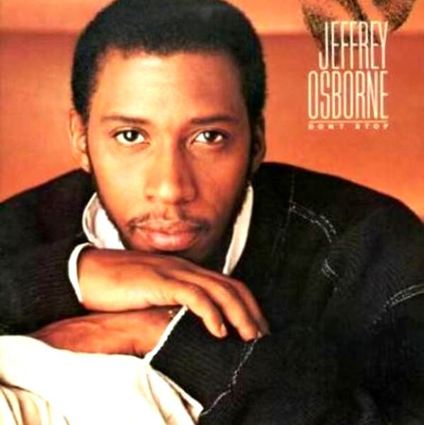 Master Release: Don't Stop by Jeffrey Osborne
