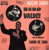 Bebo Valdés Y Su Orquesta Sabor De Cuba - Mucho Sabor (LP, Album, Reissue) - Very Good Plus (VG+) / Very Good Plus (VG+)