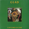 Glad (3) - Captured In Time (Vinyl, LP) Very Good (VG) / Fair (F)