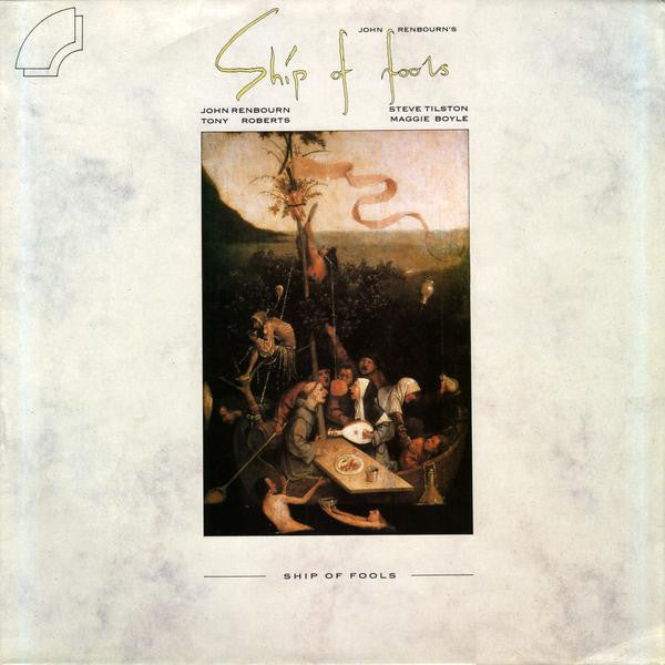 Master Release: John Renbourn's Ship Of Fools by John Renbourn's Ship Of Fools