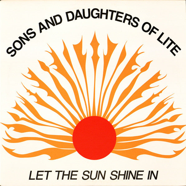 Master Release: Let The Sun Shine In by Sons And Daughters Of Lite