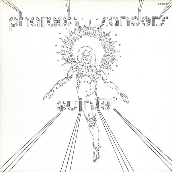 Master Release: Pharaoh by Pharoah Sanders Quintet