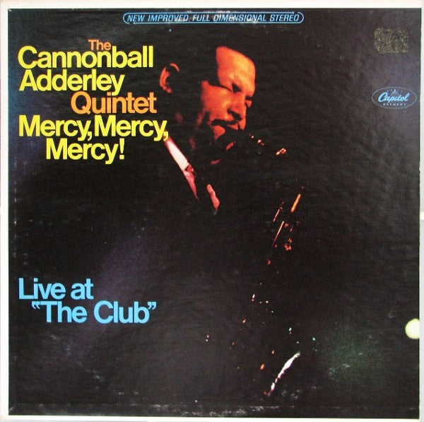 Mercy, Mercy, Mercy! Live At "The Club"