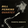 The Bill Perkins Quartet - Peaceful Moments (Vinyl, LP, Album) Very Good Plus (VG+) / Very Good Plus (VG+)