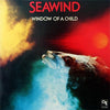 Seawind - Window Of A Child (Vinyl, LP, Album, Stereo) Very Good (VG) / Very Good Plus (VG+)