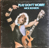 Mick Ronson - Play Don't Worry (Vinyl, LP, Album, Stereo) Very Good Plus (VG+) / Very Good (VG)