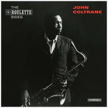 Master Release: The Roulette Sides by John Coltrane