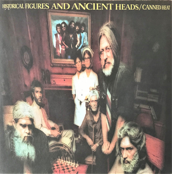 Master Release: Historical Figures And Ancient Heads by Canned Heat