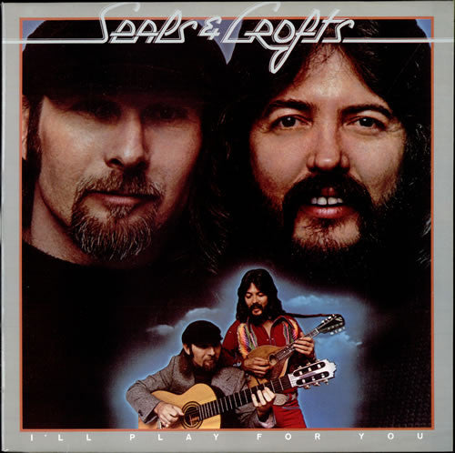 Master Release: I'll Play For You by Seals & Crofts