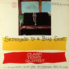 Clark Terry Quintet - Serenade To A Bus Seat (Vinyl, LP, Mono) Very Good (VG) / Good Plus (G+)