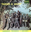 Pancho El Bravo - Charangas, Pachangas Y Danzones (Vinyl, LP, Album, Reissue) Very Good (VG) / Very Good Plus (VG+)