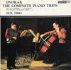 Antonín Dvořák - The Complete Piano Trios, Volume 3 (Trio No. 4 In E Minor, Op. 90 (