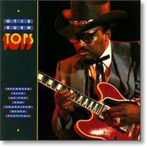 Master Release: Tops by Otis Rush