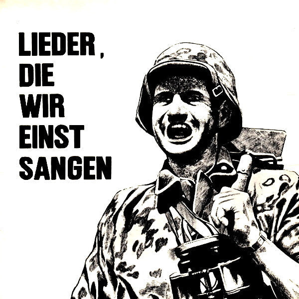 Master Release: Lieder, Die Wir Einst Sangen by SS-Soldatenchor Minden
