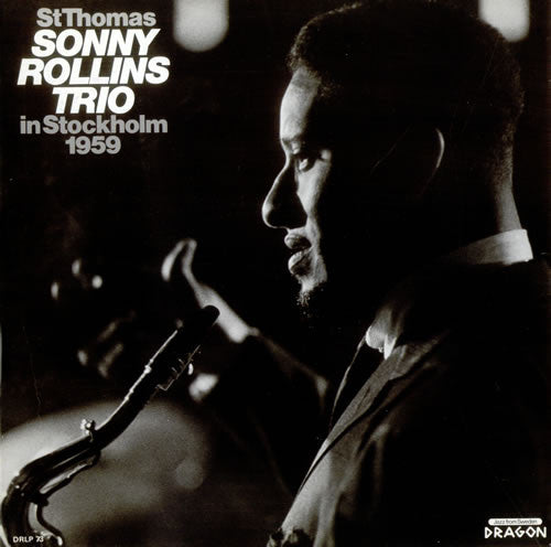 St Thomas - Sonny Rollins Trio In Stockholm 1959