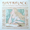 Birthplace - Bless The Birthplace Which Humanized Us (Vinyl, LP, Album) Very Good Plus (VG+) / Very Good Plus (VG+)