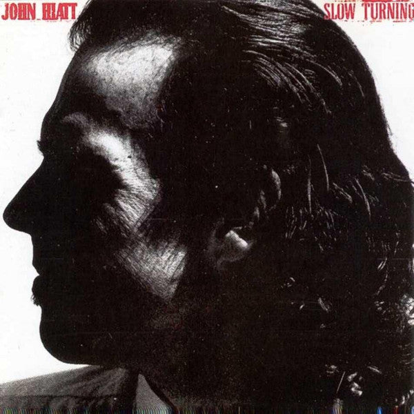 Master Release: Slow Turning by John Hiatt