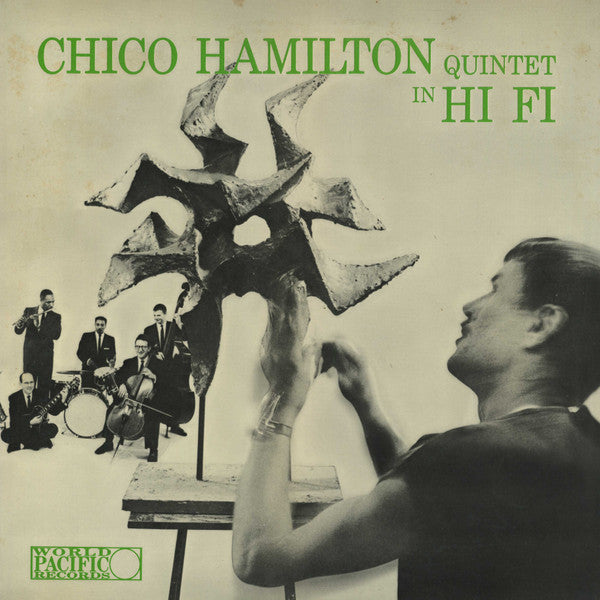 Chico Hamilton Quintet In Hi-Fi