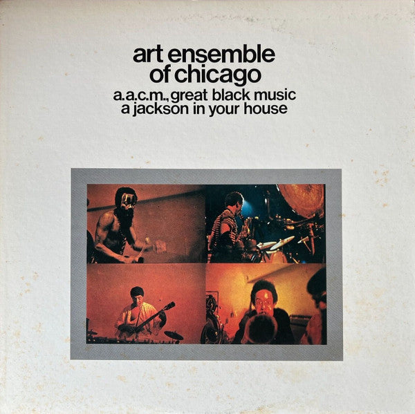 A.A.C.M., Great Black Music - A Jackson In Your House