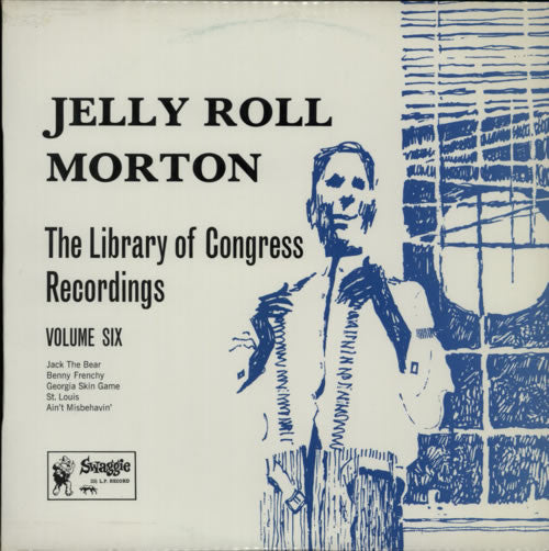 The Library Of Congress Recordings Volume Six