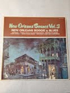 New Orleans Bounce Vol. 3 - New Orleans Boogie & Blues