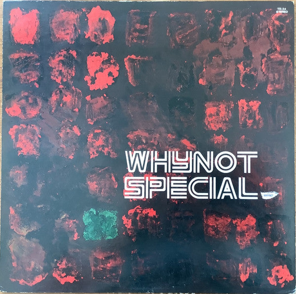 Whynot Special