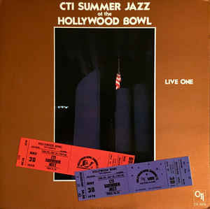 Release: CTI Summer Jazz At The Hollywood Bowl Live One-Vinyl-Japan-1979-LAX 3236-4307179