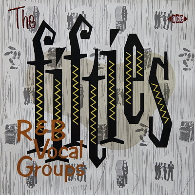 The Fifties: R & B Vocal Groups