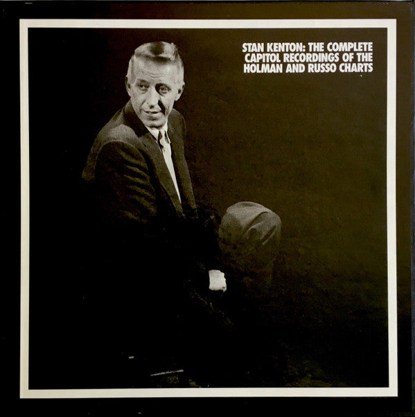 Stan Kenton: The Complete Capitol Recordings Of The Holman And Russo Charts