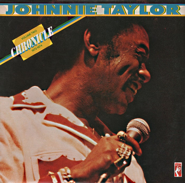 The Johnnie Taylor Chronicle Volume Two 1972-1974